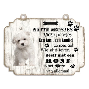 Spreukenbordje Hond: Malteser