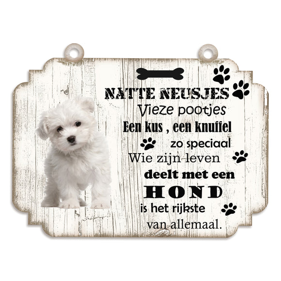 Spreukenbordje Hond: Malteser