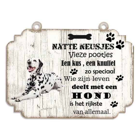 Spreukenbordje hond: DALMATIËR