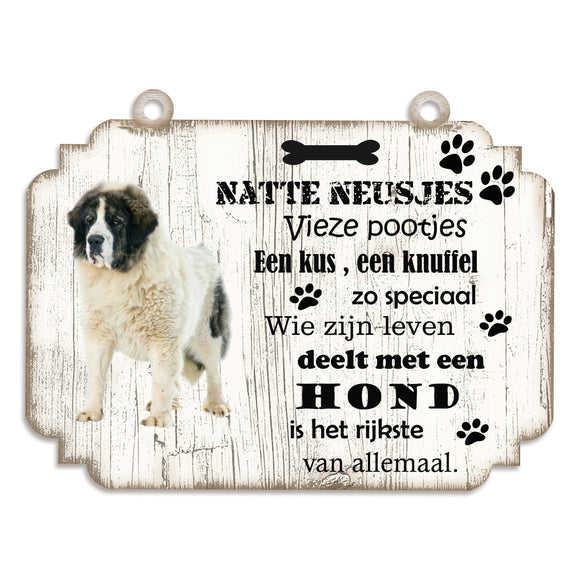 Spreukenbordje hond: Mastin De los Prineos( Pirneese Mastiff)