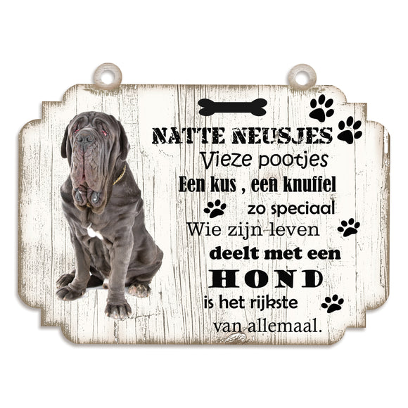 Spreukenbordje hond: Mastino Napoletano