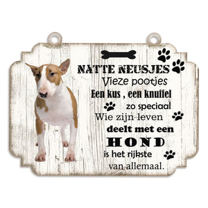 Spreukenbordje hond: Bull Terriër Miniatuur