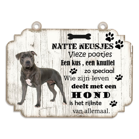 Spreukenbordje Hond: Engelse Staffordshire Bull Terriër