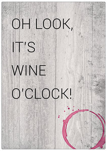 Spreukenbordje: Oh Look, It's Wine O'Clock! | Houten Tekstbord