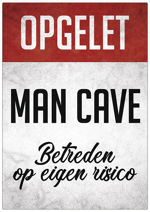 Spreukenbordje: Opgelet! Man Cave, Betreden Op Eigen Risico! | Houten Tekstbord