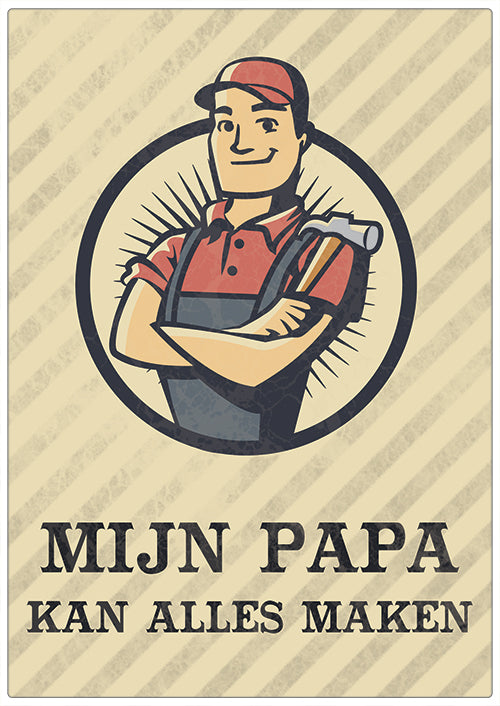 Spreukenbordje: Mijn papa kan alles maken! | Houten Tekstbord