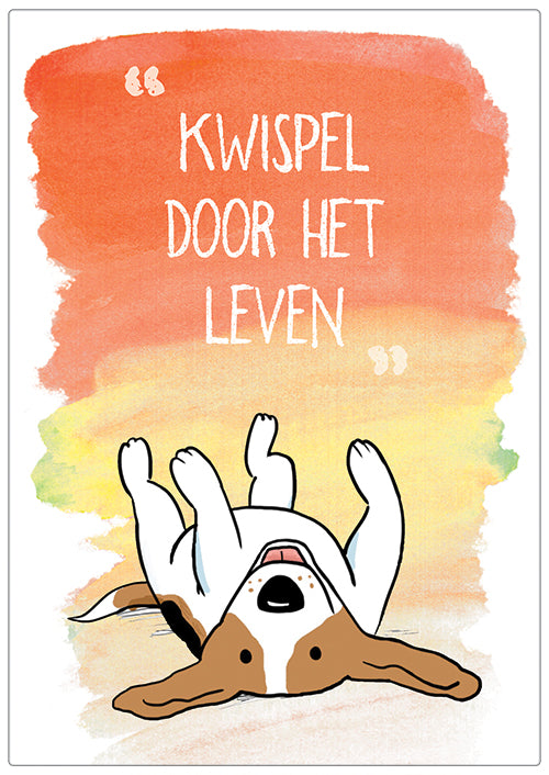 Spreukenbordje: Kwispel door het leven! | Houten Tekstbord