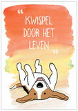 Spreukenbordje: Kwispel door het leven! | Houten Tekstbord