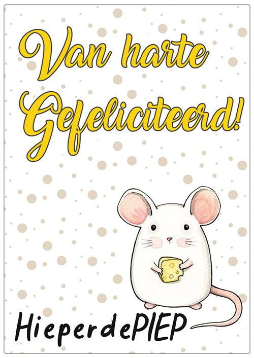 Spreukenbordje: Van harte gefeliciteerd, hieperdePIEP! | Houten Tekstbord