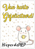 Spreukenbordje: Van harte gefeliciteerd, hieperdePIEP! | Houten Tekstbord