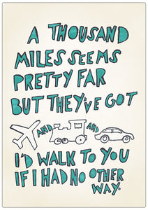 Spreukenbordje: A thousand miles seem pretty far (Hey There Delilah) | Houten Tekstbord