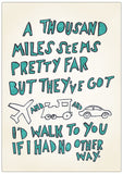 Spreukenbordje: A thousand miles seem pretty far (Hey There Delilah) | Houten Tekstbord