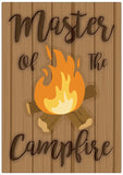 Spreukenbordje: Master of the Campfire! | Houten Tekstbord