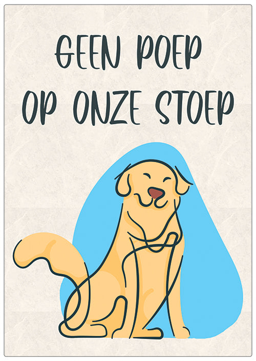 Spreukenbordje: Geen poep op onze stoep! Hondenpoep bordje | Houten Tekstbord