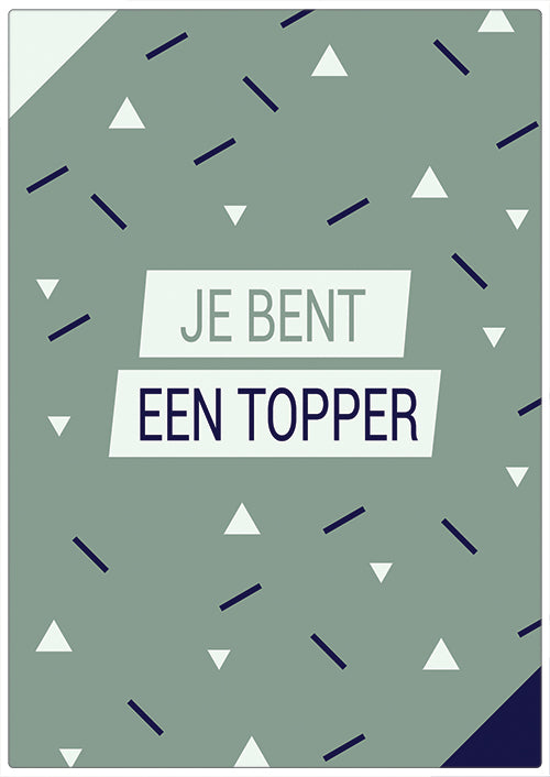 Spreukenbordje: Je bent een topper! | Houten Tekstbord