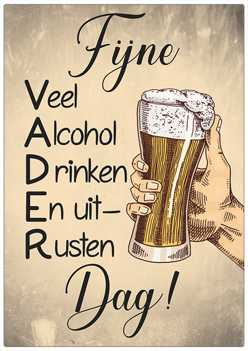 Spreukenbordje: Fijne Vaderdag Veel Alcohol Drinken En uitRusten! Vaderdag - tip! | Houten Tekstbord