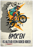 Spreukenbordje: BMX'en is altijd een goed idee! | Houten Tekstbord