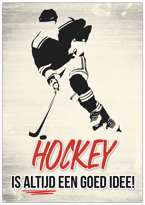 Spreukenbordje: Hockey is altijd een goed idee! | Houten Tekstbord