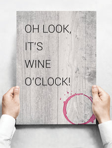 Wandbord: Oh Look, It's Wine O'Clock! | 30 x 42 cm
