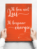 Spreukenbordje: Ik Ben Niet Lui... Ik Bespaar Energie! | Houten Tekstbord