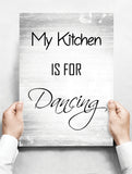 Spreukenbordje: My Kitchen Is For Dancing! | Houten Tekstbord
