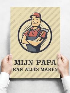 Wandbord: Mijn papa kan alles maken! | 30 x 42 cm
