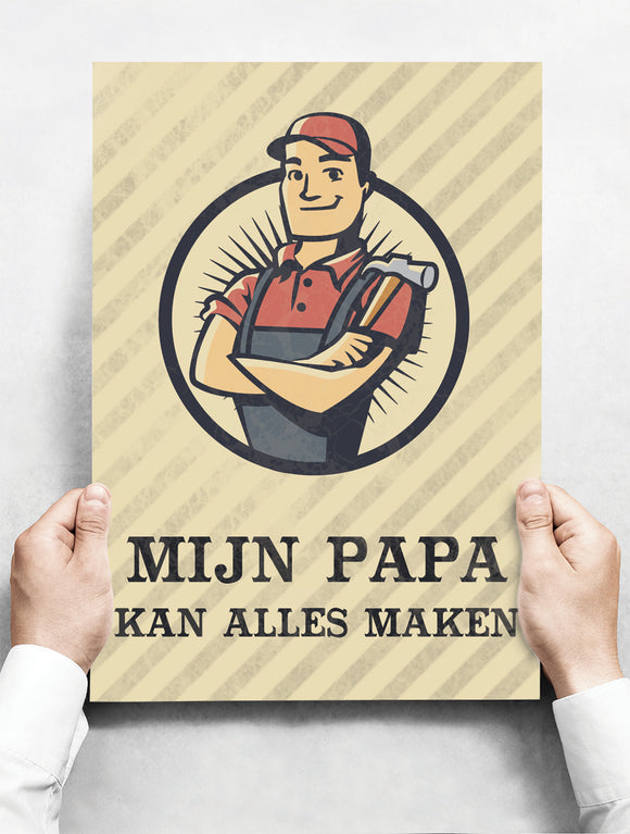 Wandbord: Mijn papa kan alles maken! | 30 x 42 cm