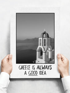 Wandbord: Greece is always a good idea! | 30 x 42 cm