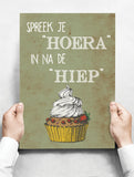 Spreukenbordje: Spreek je "Hoera" in na de "Hiep" Verjaardag! | Houten Tekstbord