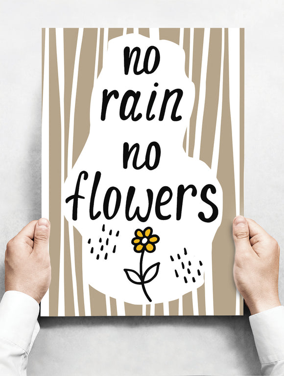 Wandbord: No Rain, No Flowers! | 30 x 42 cm
