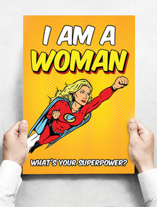 Wandbord: I am a woman! What's your superpower? | 30 x 42 cm
