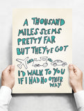 Spreukenbordje: A thousand miles seem pretty far (Hey There Delilah) | Houten Tekstbord