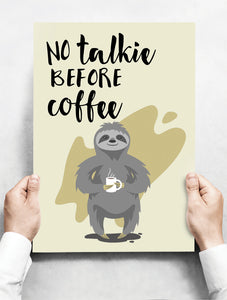 Wandbord: No Talkie, Before Coffee! | 30 x 42 cm