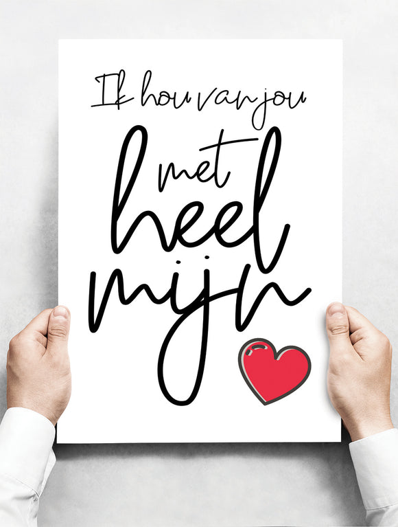 Wandbord: Ik hou van jou met heel mijn hart! | 30 x 42 cm