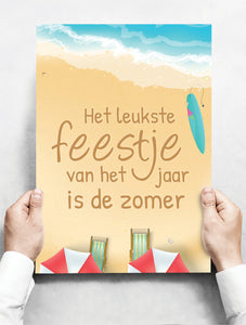Wandbord: Het leukste feestje van het jaar is de zomer | 30 x 42 cm