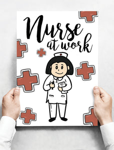 Wandbord: Nurse at work! | 30 x 42 cm