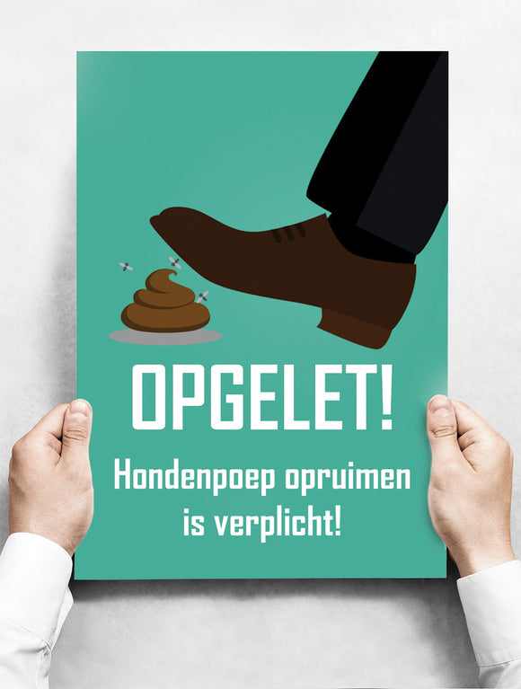 Wandbord: Opgelet! Hondenpoep opruimen is verplicht! | 30 x 42 cm