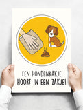 Spreukenbordje: Een hondenkakje hoort in een zakje! Hondenpoep bordje | Houten Tekstbord