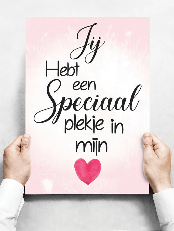 Wandbord: Jij hebt een speciaal plekje in mijn hart! | 30 x 42 cm