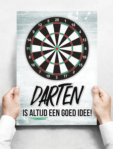 Wandbord: Darten is altijd een goed idee! | 30 x 42 cm
