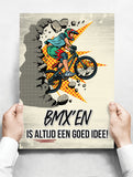 Spreukenbordje: BMX'en is altijd een goed idee! | Houten Tekstbord