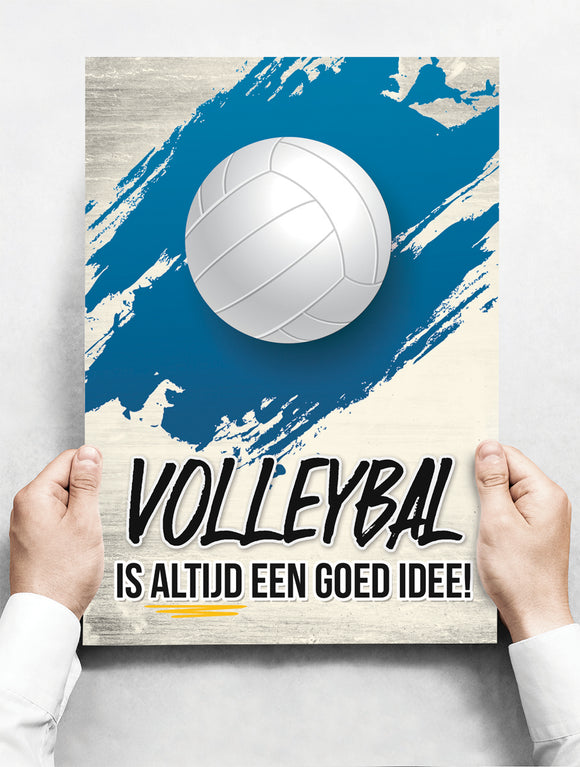 Wandbord: Volleybal is altijd een goed idee! | 30 x 42 cm