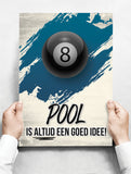 Spreukenbordje: Pool is altijd een goed idee! | Houten Tekstbord