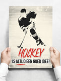 Spreukenbordje: Hockey is altijd een goed idee! | Houten Tekstbord
