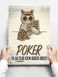 Spreukenbordje: Poker is altijd een goed idee! | Houten Tekstbord